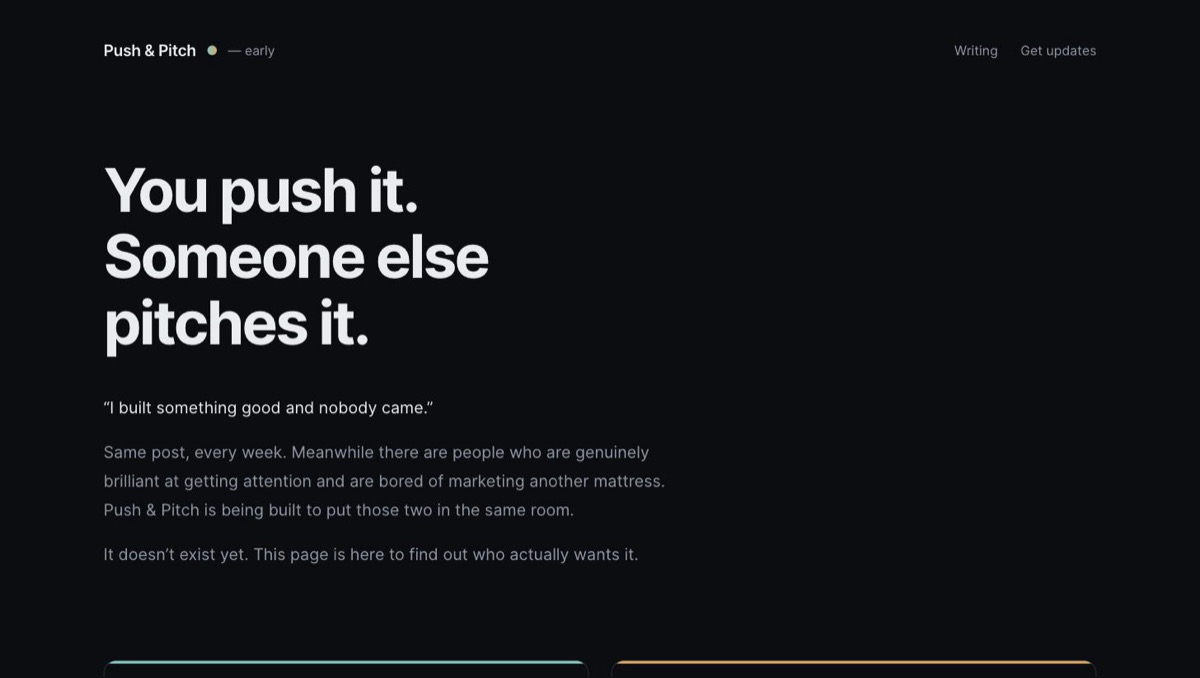 Push & Pitch homepage: 'You push it. Someone else pitches it.'